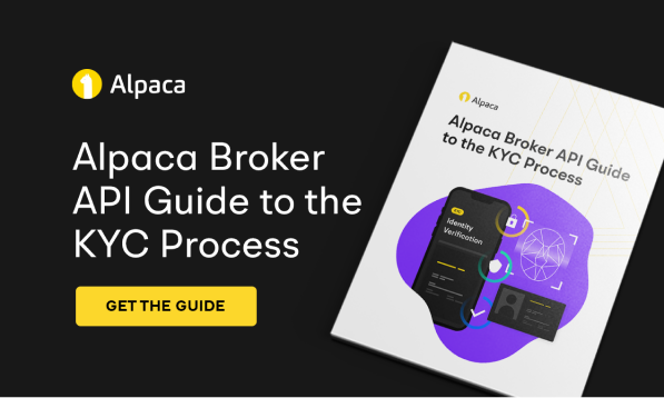 Alpaca's Broker API Guide to the KYC Process